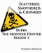 [Bubba the Monster Hunter Season 01] • Scattered, Smothered and Chunked